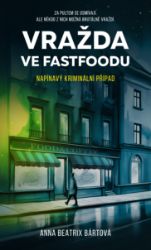 Vražda ve fastfoodu Vražda ve fastfoodu