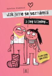 Jak jsme se seznámili a jiný kraviny Jak jsme se seznámili a jiný kraviny