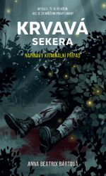 Krvavá sekera Krvavá sekera
