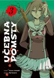 Učebna pomsty 3 - Karasu Yamazaki - Komiksy pro děti Učebna pomsty 3