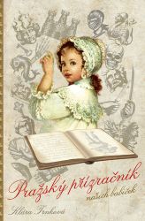 Pražský přízračník našich babiček - Klára Trnková - České a moravské Pražský přízračník našich babiček
