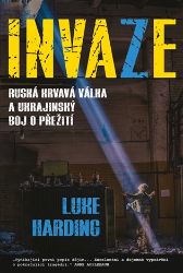Invaze - Luke Harding - Literatura faktu Invaze