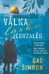 Válka, láska, Jeruzalém Válka, láska, Jeruzalém