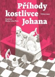 Příběhy kostlivce Johana Příběhy kostlivce Johana