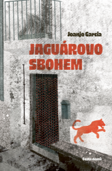Jaguárovo sbohem - Joanjo Garcia - Young Adult Jaguárovo sbohem