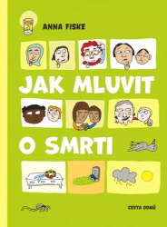 Jak mluvit o smrti Jak mluvit o smrti