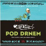 Pod drnem Pod drnem