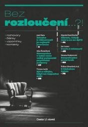 Bez rozloučení… ?! - Daniela Vodáčková - Psychologie Bez rozloučení… ?!