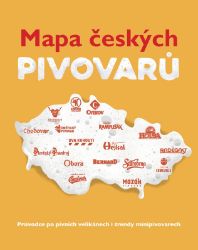 Mapa českých pivovarů - Průvodce po pivních velikánech i trendy minipivovarech - neuveden - Mapy a průvodci Mapa českých pivovarů - Průvodce po pivních velikánech i trendy minipivovarech