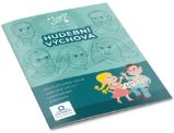 Hudební výchova - Pracovní sešit pro žáky 1. stupně ZŠ - Martin Staněk - Hudební a výtvarná výchova pro 1. stupeň ZŠ Hudební výchova - Pracovní sešit pro žáky 1. stupně ZŠ