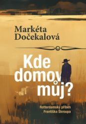 Kde domov můj? Kde domov můj?
