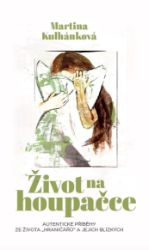 Život na houpačce Život na houpačce