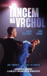 Tancem na vrchol - Jan Tománek - Sportovci Tancem na vrchol