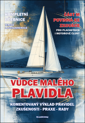 Vůdce malého plavidla - Komentovaný výklad pravidel - Tereza Langhammerová - Sport Vůdce malého plavidla - Komentovaný výklad pravidel