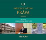 Průvodce světem práva pro obor Veřejnosprávní činnost Průvodce světem práva pro obor Veřejnosprávní činnost