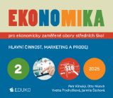 Ekonomika 2 pro ekonomicky zaměřené obory SŠ Ekonomika 2 pro ekonomicky zaměřené obory SŠ