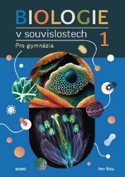 Biologie v souvislostech 1