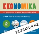 Ekonomika 2 pro ekonomicky zaměřené obory SŠ