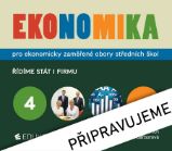 Ekonomika 4 pro ekonomicky zaměřené obory SŠ - Radek Maxa,Petr Klínský,Otto Münch,Lenka Barborová - Ekonomika a ekonomie Ekonomika 4 pro ekonomicky zaměřené obory SŠ