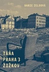 Táňa / Praha 3 / Žižkov - Marie Zelbová - Česká a slovenská beletrie Táňa / Praha 3 / Žižkov