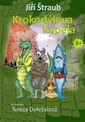 Krokodýlova kapela Krokodýlova kapela