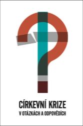 Církevní krize v otázkách a odpovědích - Matthias Gaudron - Křesťanství Církevní krize v otázkách a odpovědích