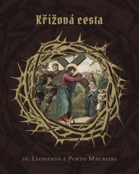Křížová cesta sv. Leonarda z Porto Maurizio Křížová cesta sv. Leonarda z Porto Maurizio