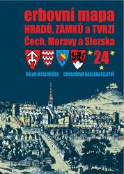 Erbovní mapa hradů, zámků a tvrzí Čech, Moravy a Slezska 24 - Milan Mysliveček - Dějiny umění Erbovní mapa hradů, zámků a tvrzí Čech, Moravy a Slezska 24