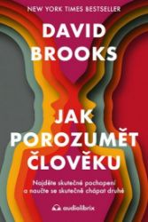 Jak porozumět člověku Jak porozumět člověku