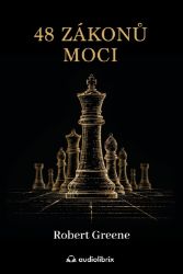 48 zákonů moci - Upřímný průvodce uměním klamu