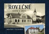 Rovečné včera a dnes - Milan Šustr,Eva Straková - Cestopisy Česká republika Rovečné včera a dnes