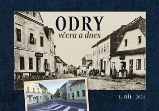 Odry včera a dnes I. - Adam Hubáček - Literatura faktu Odry včera a dnes I.
