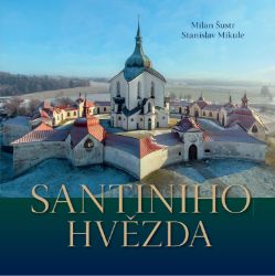 Santiniho hvězda - Stanislav Mikule,Milan Šustr - Dějiny umění Santiniho hvězda