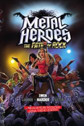 Metal Heroes: The Fate of Rock (gamebook) Metal Heroes: The Fate of Rock (gamebook)
