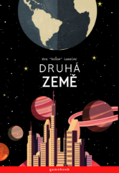 Druhá země - Eva Lassler - Fantasy a sci-fi Druhá země