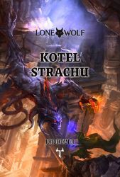 Lone Wolf 9: Kotel strachu - Joe Dever - Gamebooky, hry na hrdiny Lone Wolf 9: Kotel strachu (gamebook)