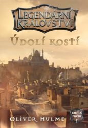 Legendární království 1 - Údolí kostí (gamebook) Legendární království 1 - Údolí kostí (gamebook)