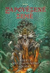 Zapovězené země - Krypta melifikovaného mága - kolektiv autorů - Deskové hry Zapovězené země - Krypta melifikovaného mága
