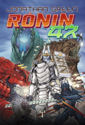 Rónin 47 (gamebook) - Jonathan Green - Sci-fi Rónin 47 (gamebook)