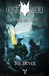 Lone Wolf 2: Oheň na vodě Lone Wolf 2: Oheň na vodě