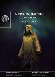 Carcosa (Necronomicon gamebook 2) - Valentino Sergi - Horory Carcosa (gamebook)