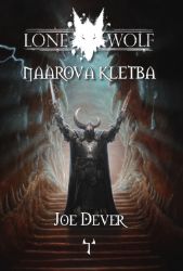 Lone Wolf 20: Naarova kletba - Joe Dever - Gamebooky, hry na hrdiny Lone Wolf 20: Naarova kletba (gamebook)