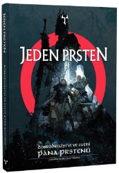 Jeden prsten - Hra na hrdiny - kolektiv autorů - Deskové hry podle filmů a her Jeden prsten - Hra na hrdiny