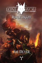 Lone Wolf 4: Rokle zkázy (Definitivní edice) - Joe Dever - Gamebooky, hry na hrdiny Lone Wolf: Rokle zkázy (gamebook)