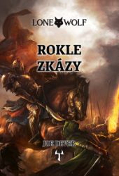 Lone Wolf 4: Rokle zkázy (gamebook) Lone Wolf 4: Rokle zkázy (gamebook)