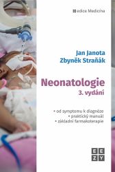 Neonatologie - Jan Janota,Zbyněk Straňák - Výživa a zdravý životní styl Neonatologie