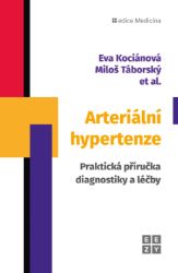 Arteriální hypertenze - Praktická příručka diagnostiky a léčby Arteriální hypertenze - Praktická příručka diagnostiky a léčby