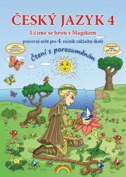 Český jazyk 4 – pracovní sešit, Čtení s porozuměním - Lenka Andrýsková - Český jazyk pro 4. třídu Český jazyk 4 – pracovní sešit, Čtení s porozuměním