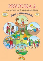 Prvouka 2 - Pracovní sešit, Čtení s porozuměním - Thea Vieweghová,Lenka Andrýsková,Eva Julínková,Zdislava Nováková - Prvouka a přírodověda pro 2. třídu Prvouka 2 - Pracovní sešit, Čtení s porozuměním