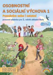 Osobnostní výchova 1 - Poznávám sebe i ostatní - Pracovní učebnice RVP - Markéta Platzová - Učebnice pro 1. stupeň ZŠ Osobnostní výchova 1 - Poznávám sebe i ostatní - Pracovní učebnice RVP